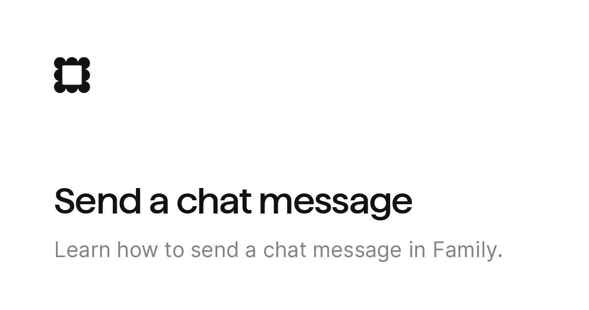 Send a chat message | Family